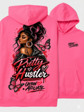 Pretty hustlers hoodies